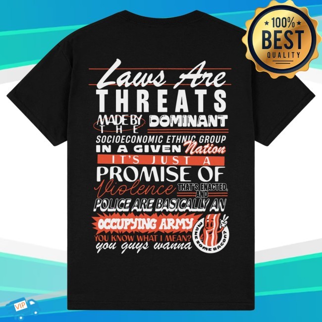 Dropout Merch Laws Are Threats Black Tee